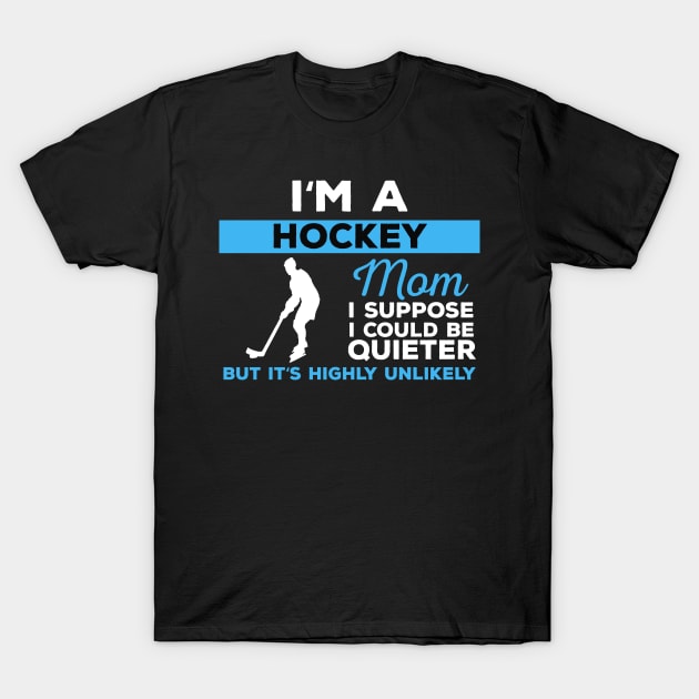 Hockey Mom T-Shirt by mikevdv2001